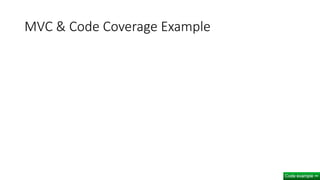MVC & Code Coverage Example
 