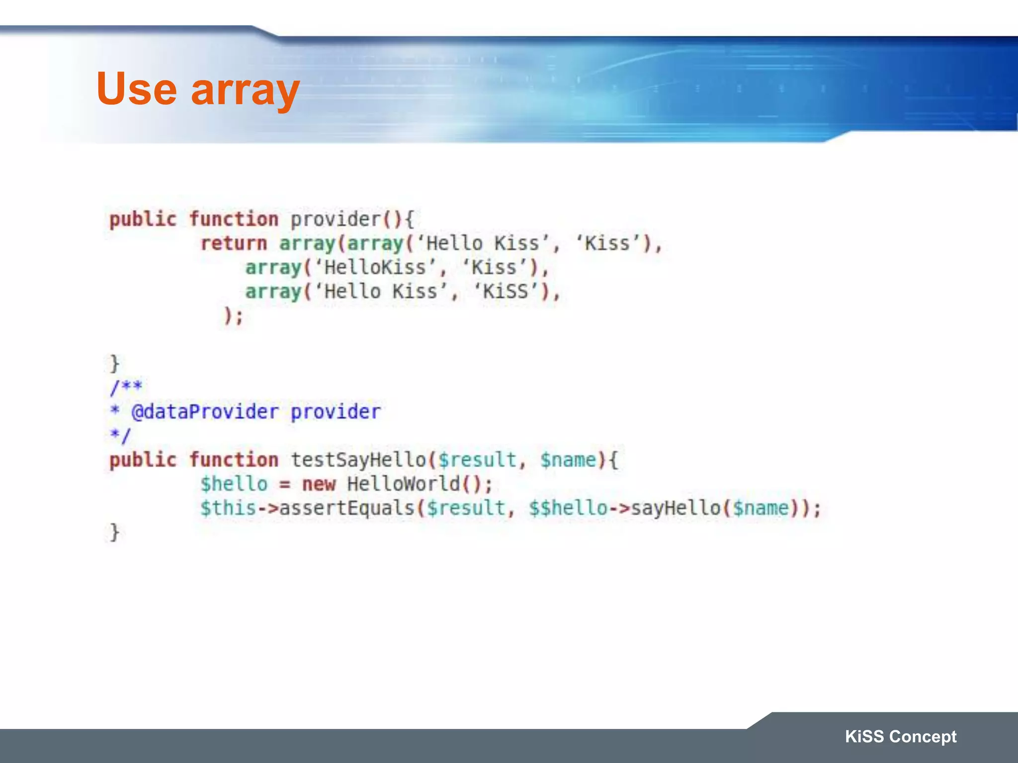 Use array KiSS Concept 