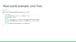 Real world example: Unit
 