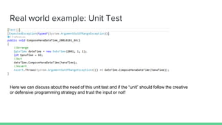 Real world example: Unit Test
 
