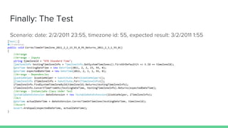 Breaking the dependencies with Dependency Injection
2) Create a non-static DateExtensions class and Inject Dependencies
 