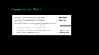 Parameterized Tests
 