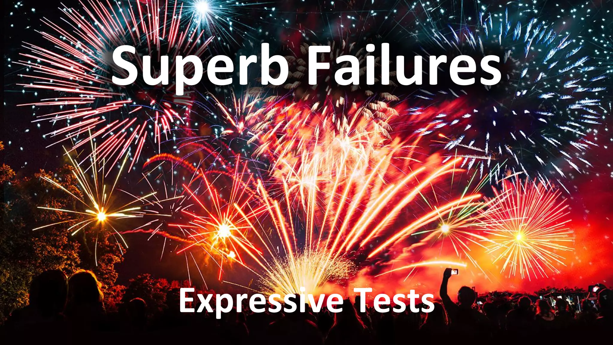 76 VictorRentea.ro
Expressive Tests
Superb Failures
 