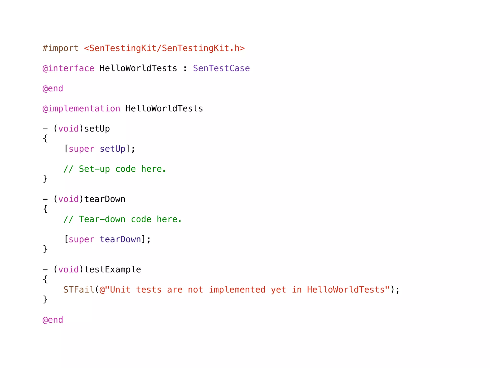 #import <SenTestingKit/SenTestingKit.h>

@interface HelloWorldTests : SenTestCase

@end

@implementation HelloWorldTests

- (void)setUp
{
    [super setUp];

    // Set-up code here.
}

- (void)tearDown
{
    // Tear-down code here.

       [super tearDown];
}

- (void)testExample
{
    STFail(@"Unit tests are not implemented yet in HelloWorldTests");
}

@end
 