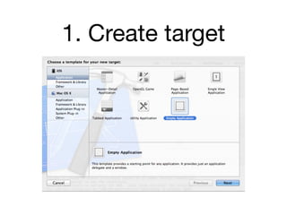 1. Create target
 