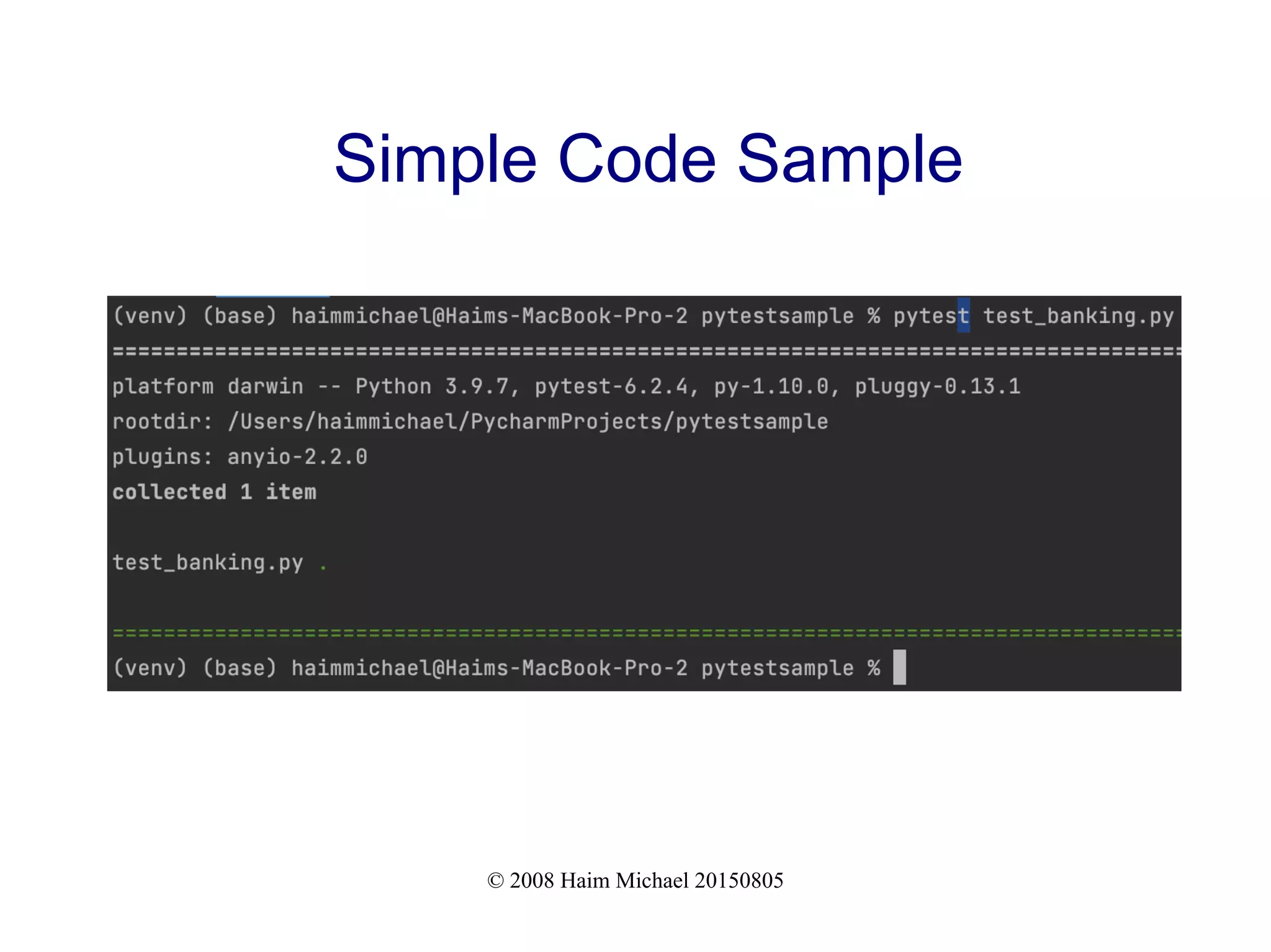 © 2008 Haim Michael 20150805
Simple Code Sample
 