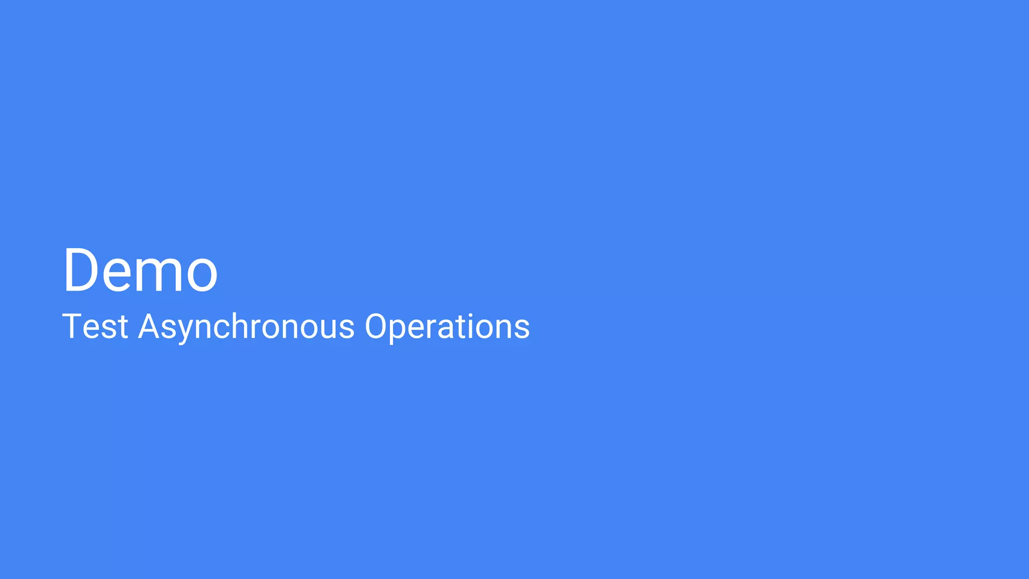 Demo Test Asynchronous Operations 