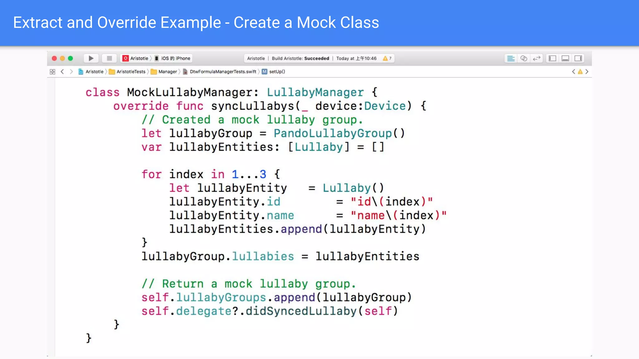 Extract and Override Example - Create a Mock Class 