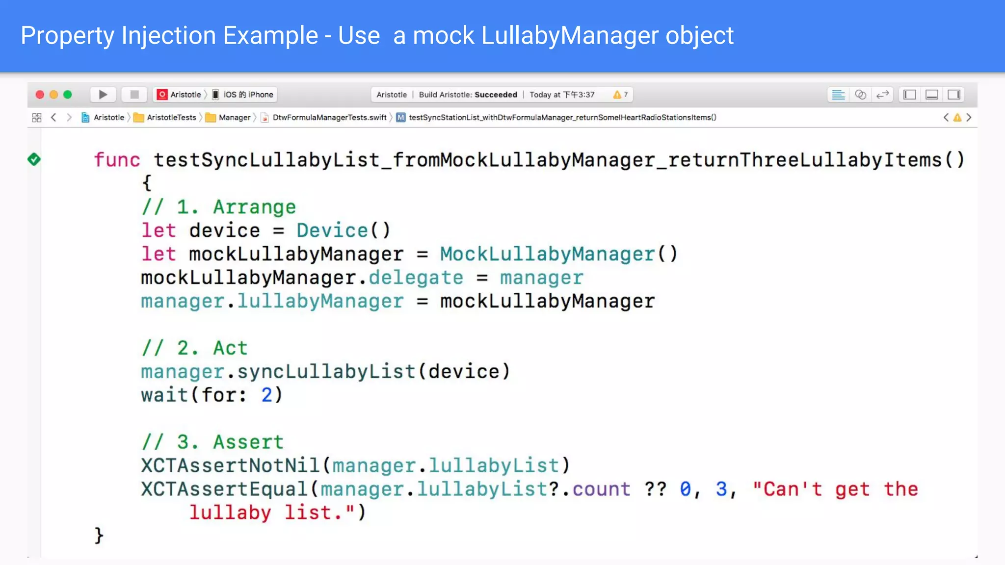 Property Injection Example - Use a mock LullabyManager object 