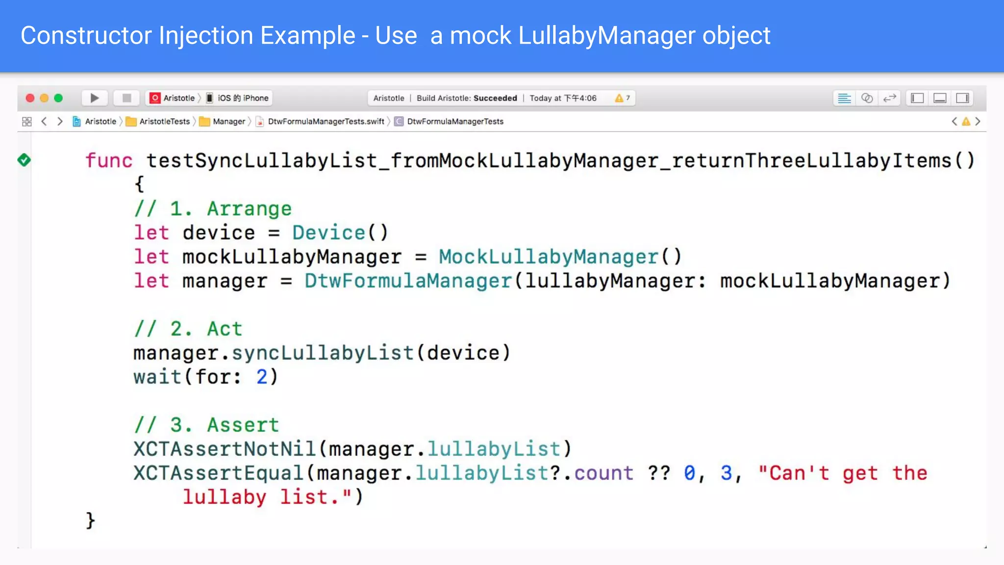 Constructor Injection Example - Use a mock LullabyManager object 