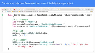 Constructor Injection Example - Use a mock LullabyManager object
 
