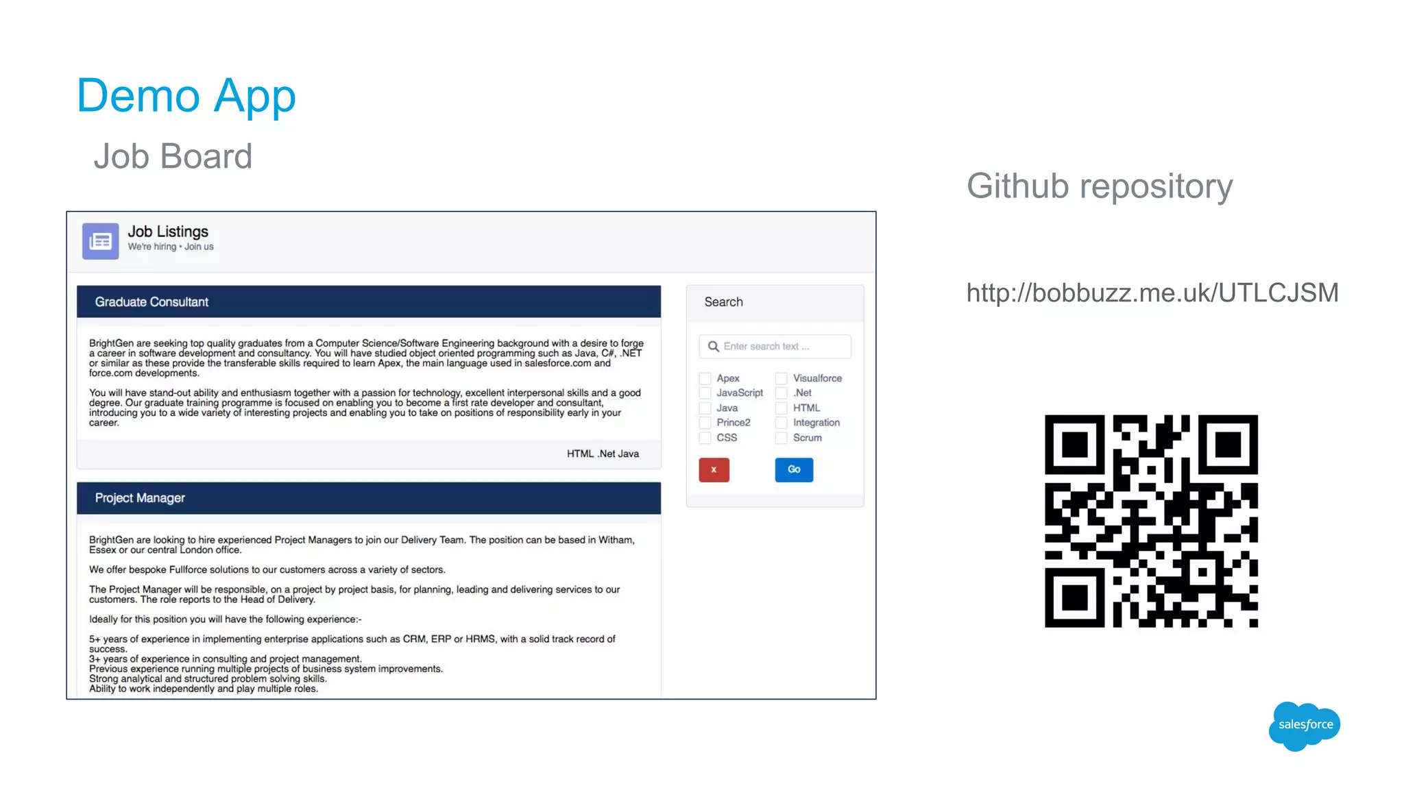Demo App
Github repository
http://bobbuzz.me.uk/UTLCJSM
Job Board
 