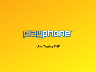 Unit Testing PHP 