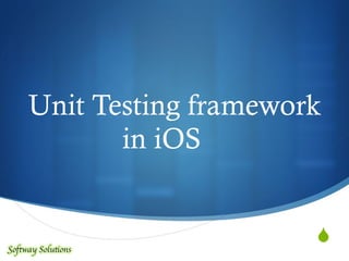 Unit Testing framework in iOS 