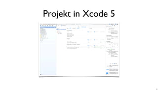 Projekt in Xcode 5
32
 