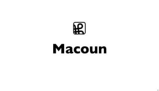Macoun
⌘
43
 