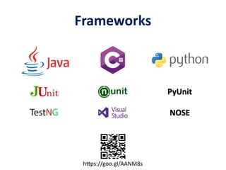 PyUnit
NOSE
https://goo.gl/AANM8s
Frameworks
 