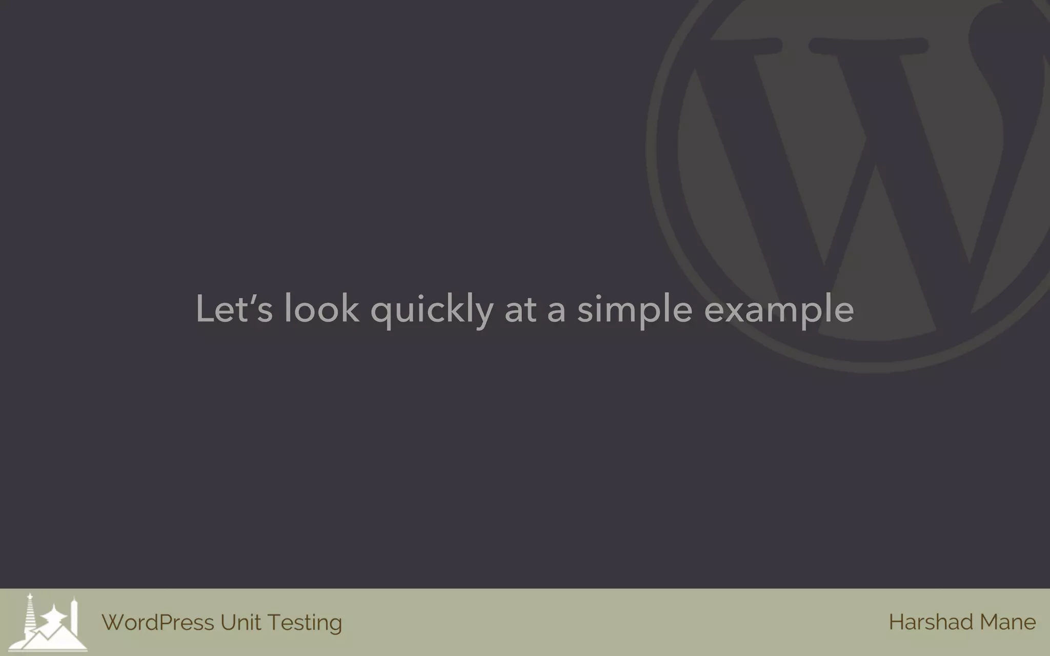 Let’s look quickly at a simple example
 