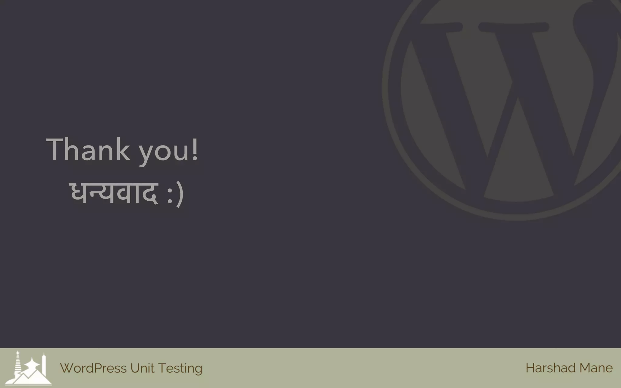 Thank you!
धन्यवाद :)
 