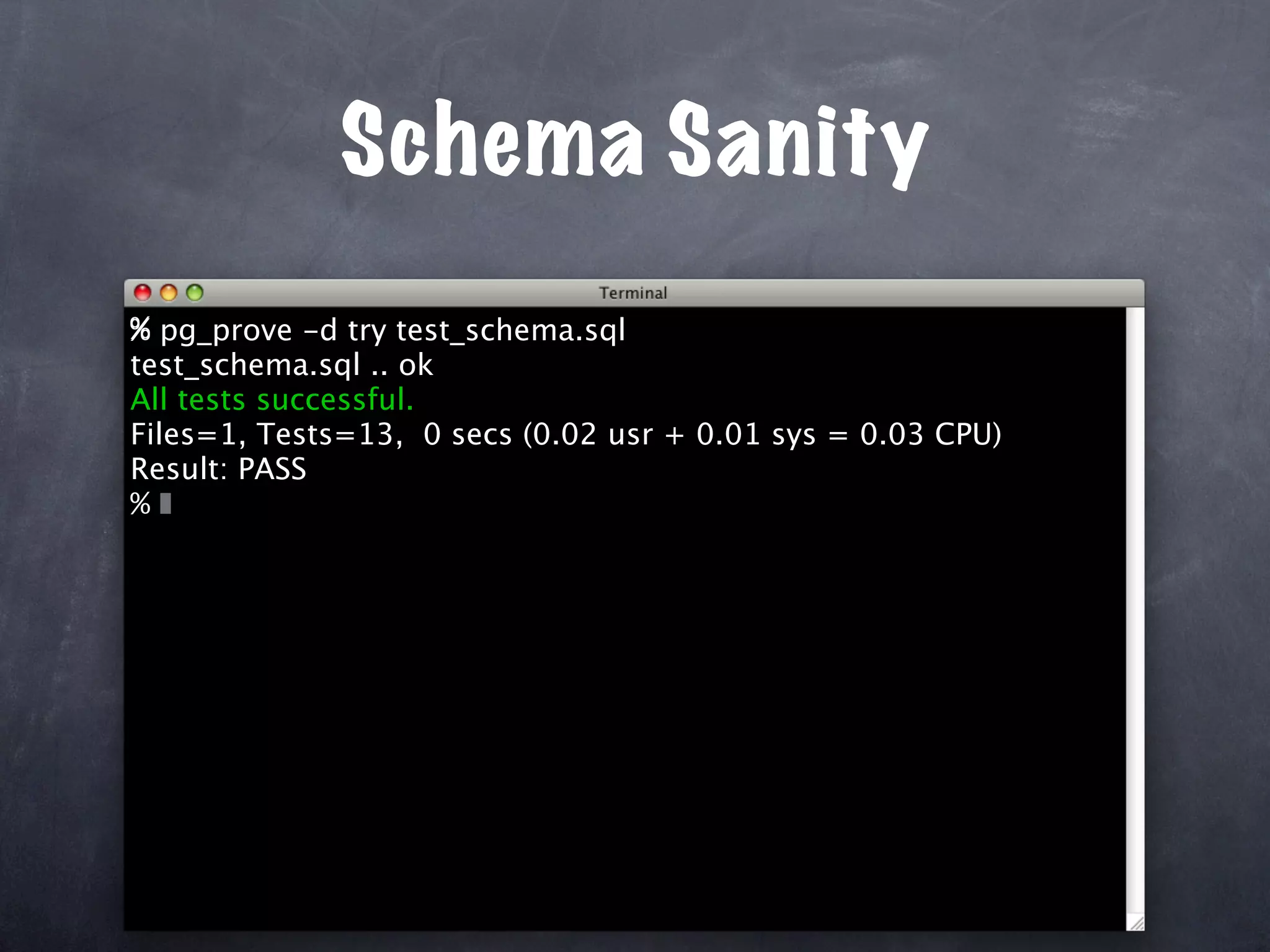 Unit Test Your Database