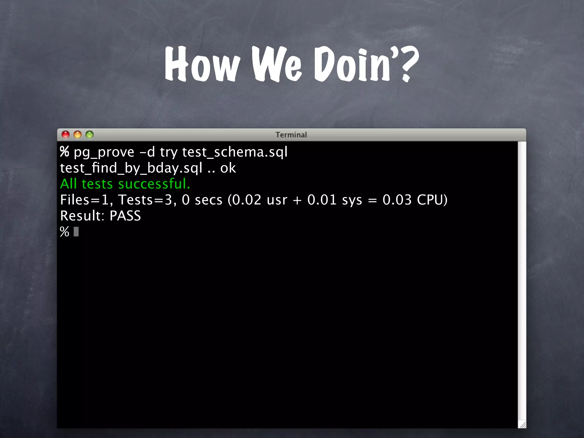 Unit Test Your Database