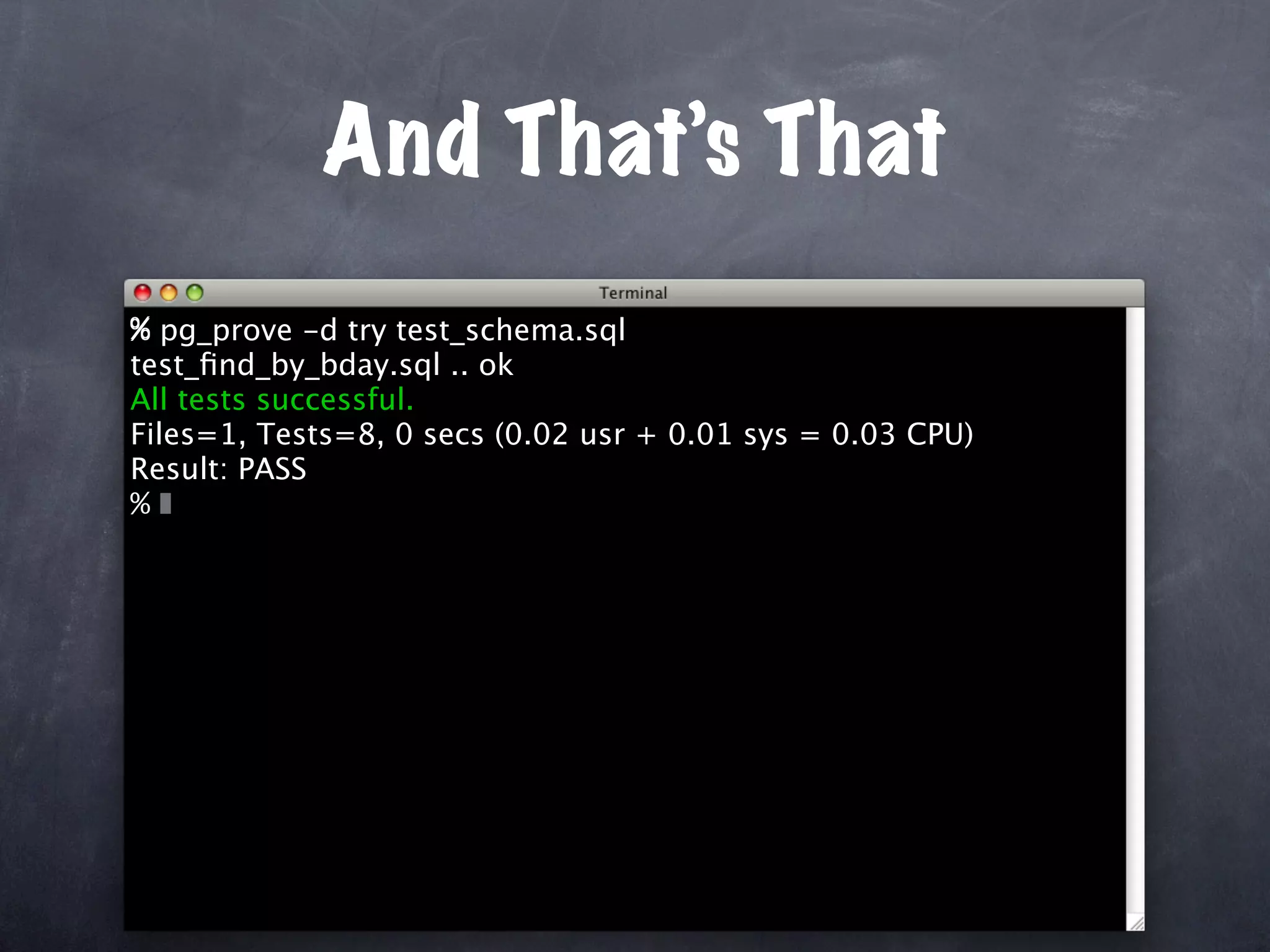 Unit Test Your Database