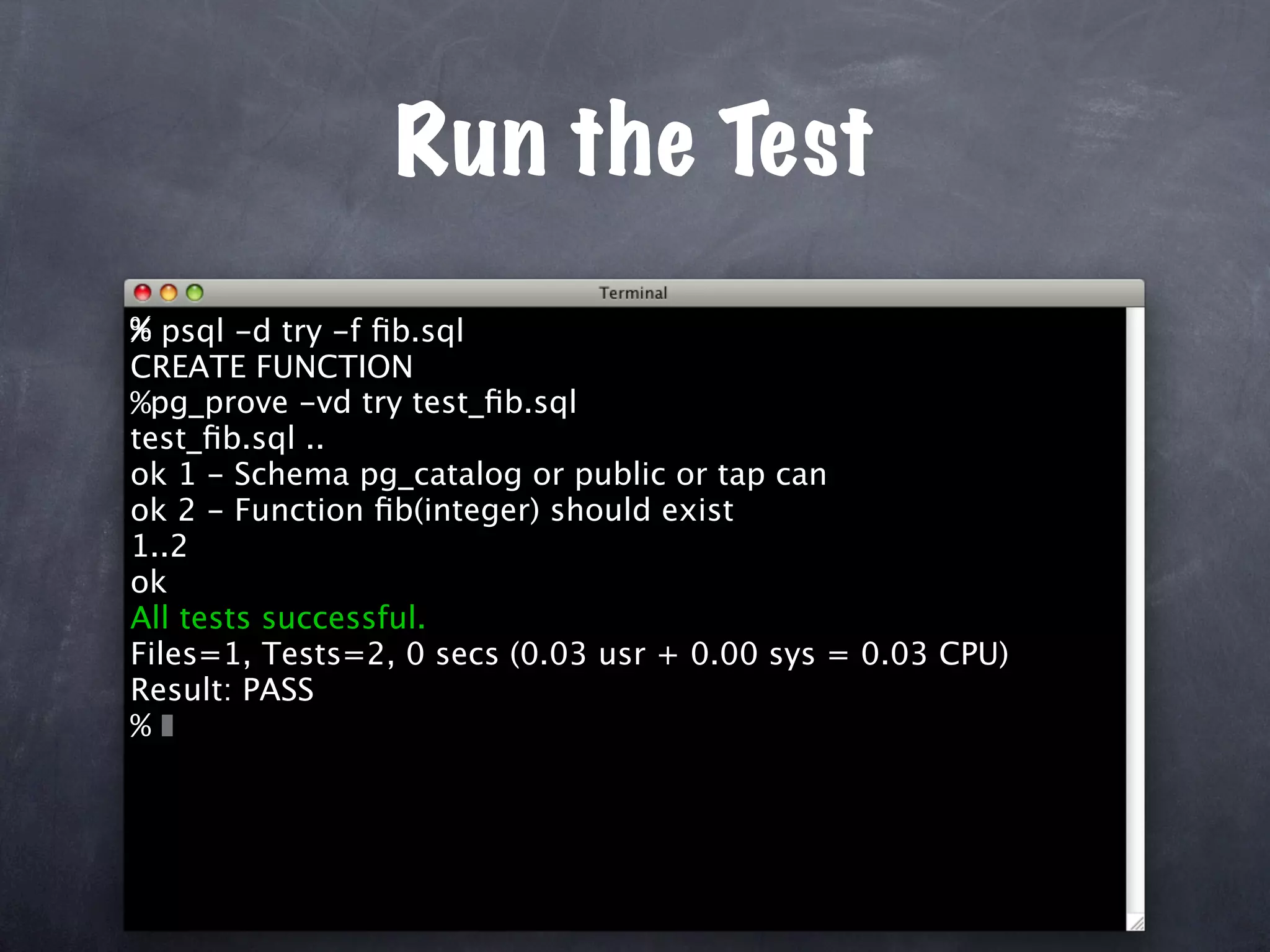 Unit Test Your Database