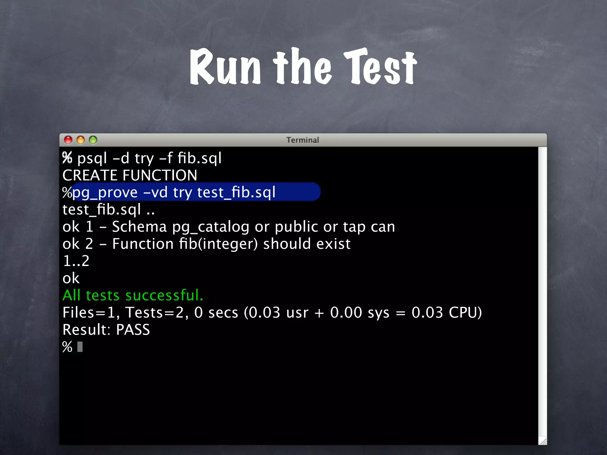 Unit Test Your Database