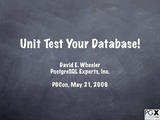 Unit Test Your Database