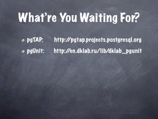 Unit Test Your Database