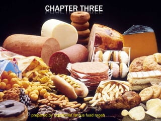 CHAPTER THREE
prepared by nutritionist fardus fuad rageh
 