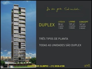 CORRETOR OLIMPIO – (11) 9536-4198
 