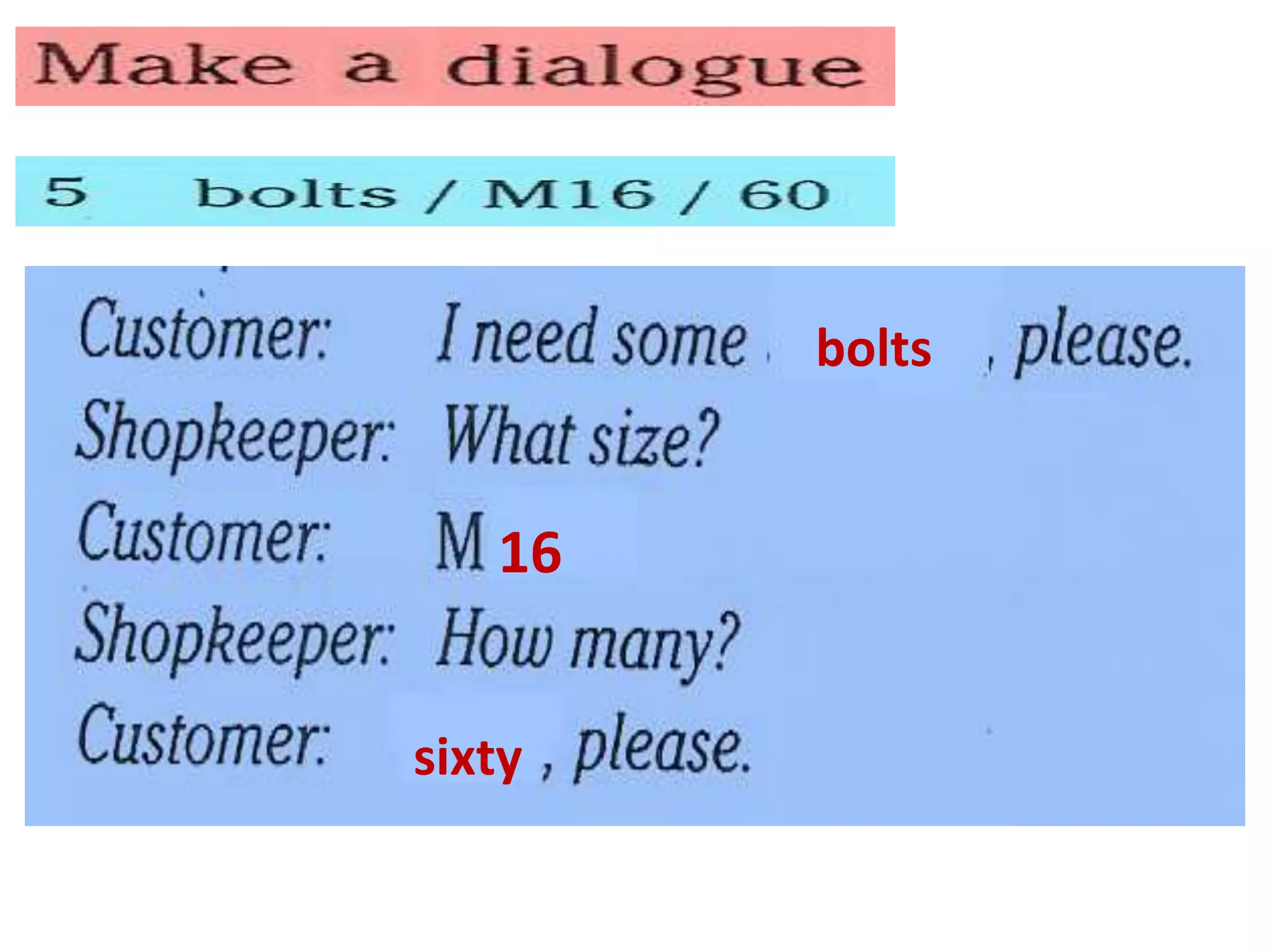 bolts
16
sixty