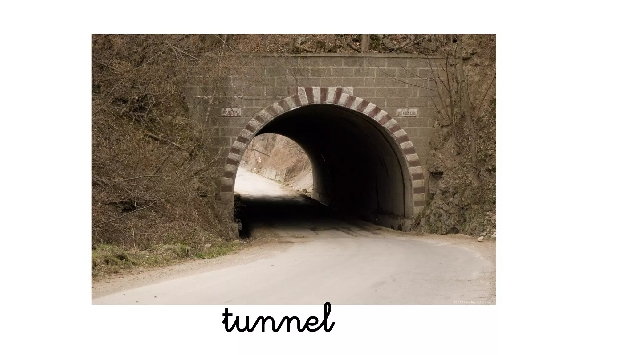 tunnel
 