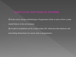 SENSOR NETWORK PLATFORMS AND TOOLS | PPTX