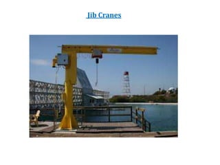 Jib Cranes
 