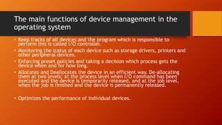 Unit v: Device Management | PPTX