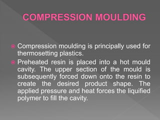 PROCESSING OF PLASTIC COMPONENTS | PPTX