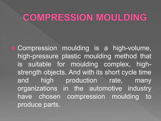 PROCESSING OF PLASTIC COMPONENTS | PPTX
