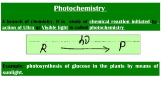 Photochemistry Examples UNIT V- Dyes and Photochemistry-24-25.pdf