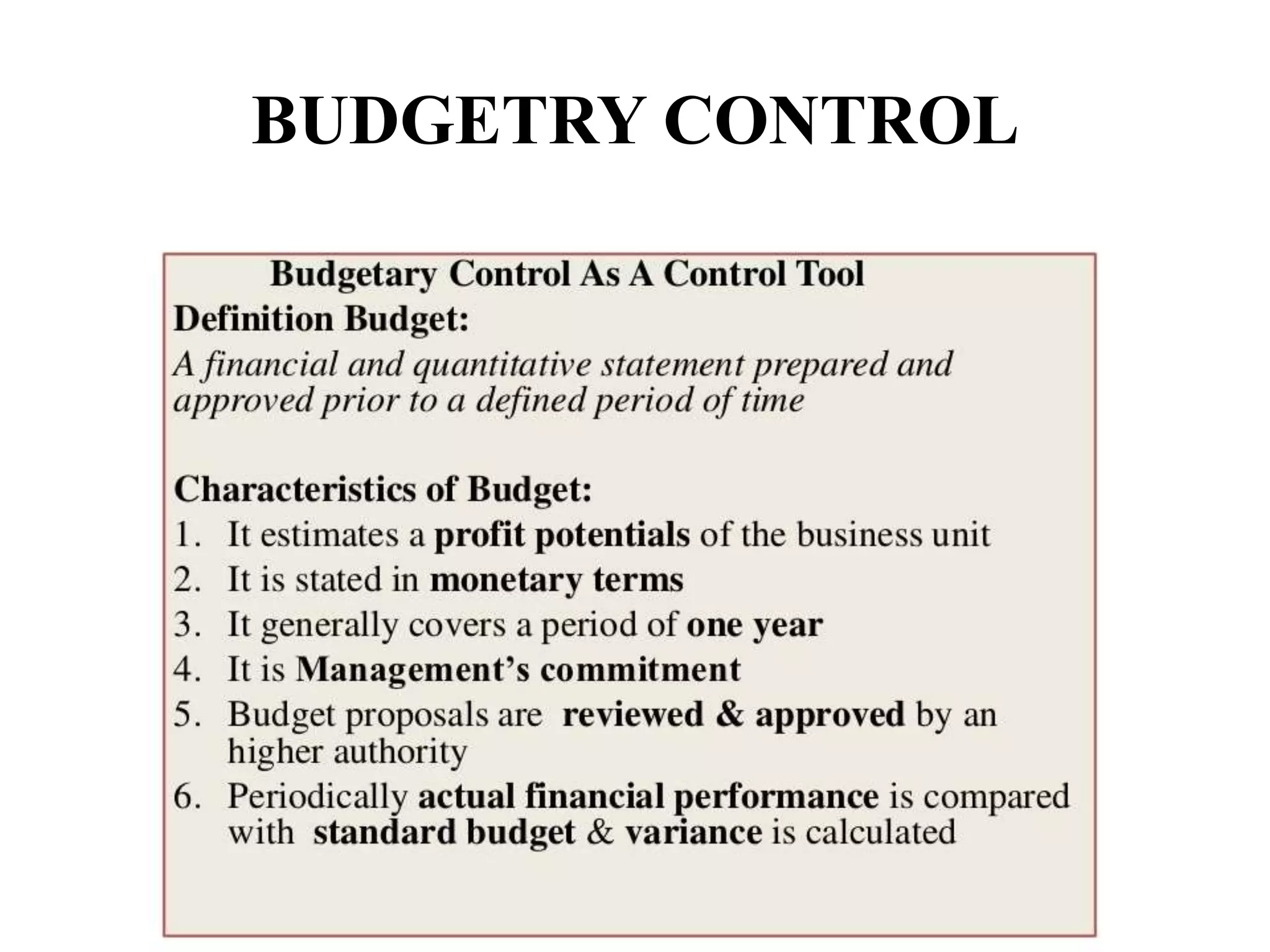BUDGETRY CONTROL
 