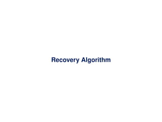 Recovery Algorithm
 