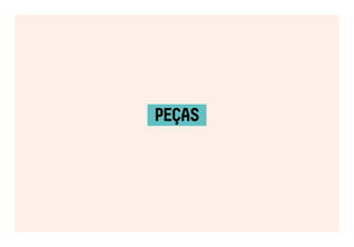 PEÇAS 
 