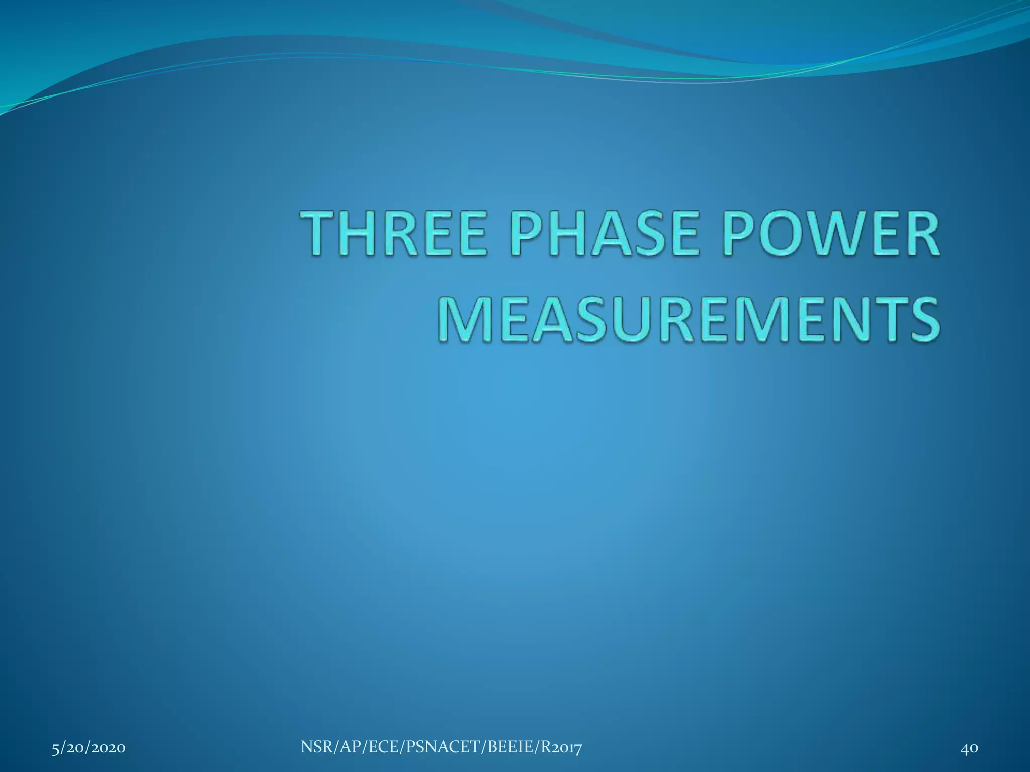 5/20/2020 40NSR/AP/ECE/PSNACET/BEEIE/R2017
 