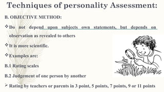 Unit V Personality, Definition, Characteristics, Classifications ...