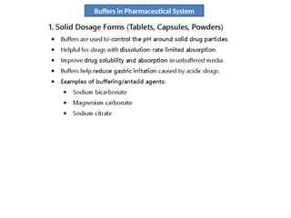 Buffers in Pharmaceutical System
 