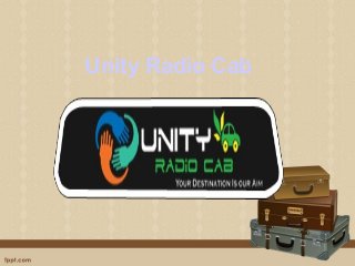 Unity Radio Cab
 
