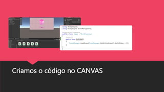 Criamos o código no CANVAS
 
