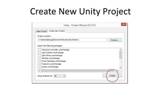 Create New Unity Project 
 