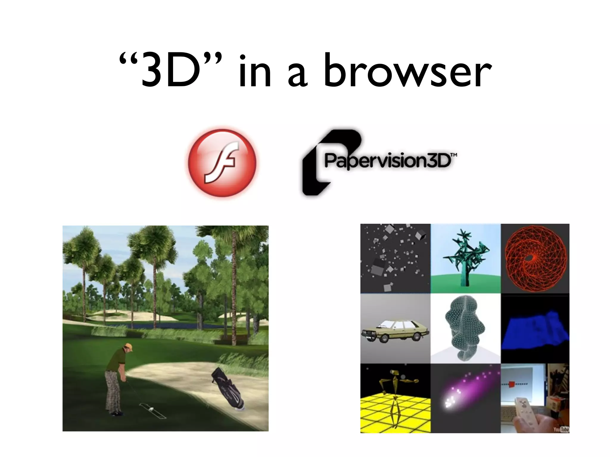 “3D” in a browser
 